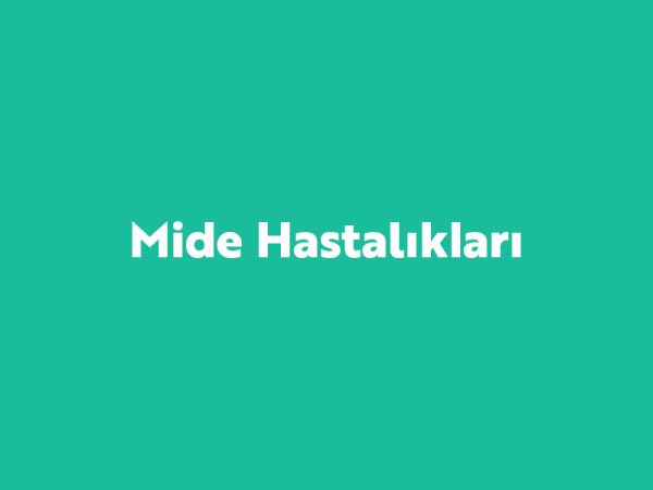 Mide Hastalıkları